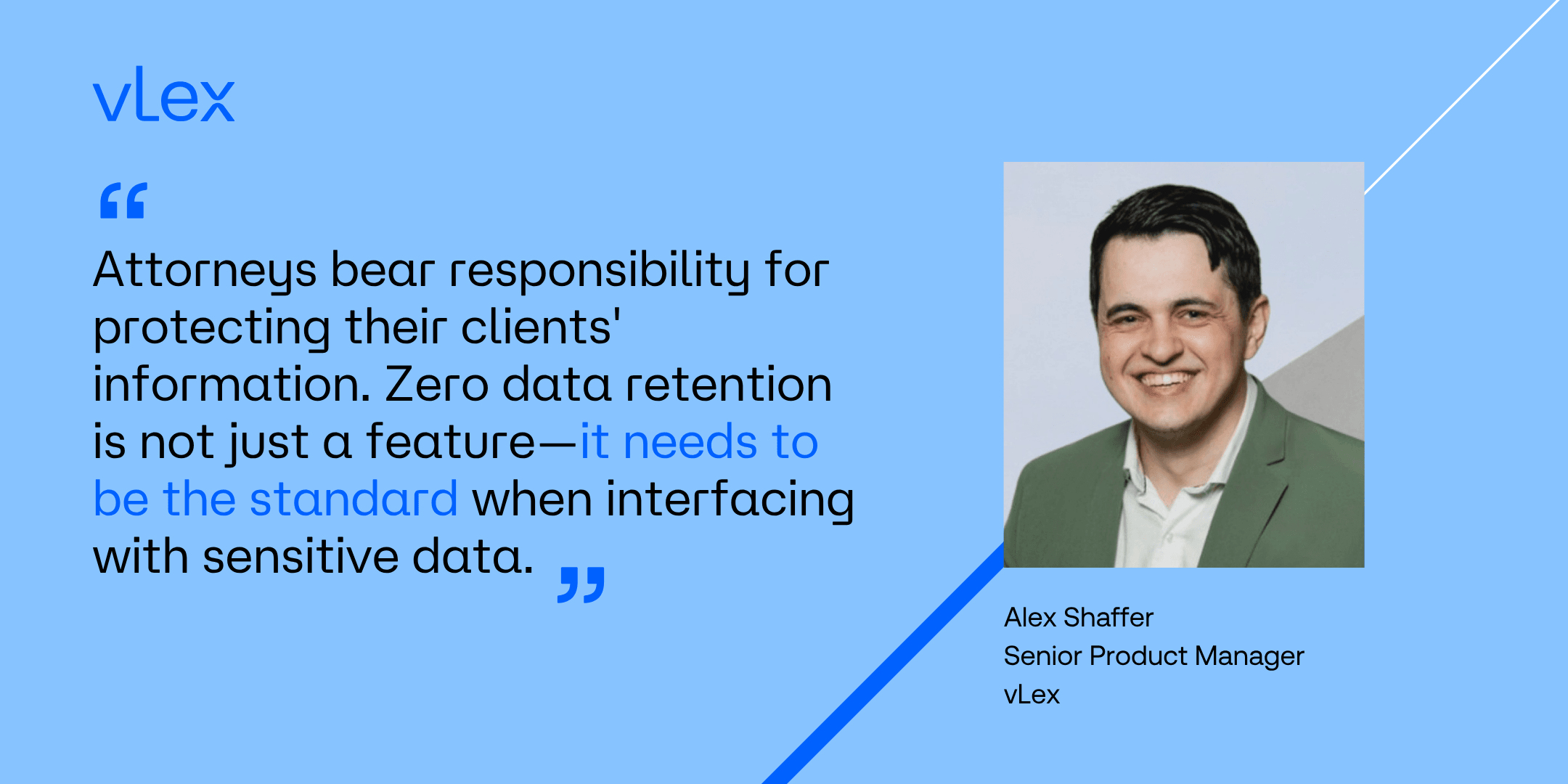 Alex Shaffer Quote - ZDR Standard for Sensitive Data.png